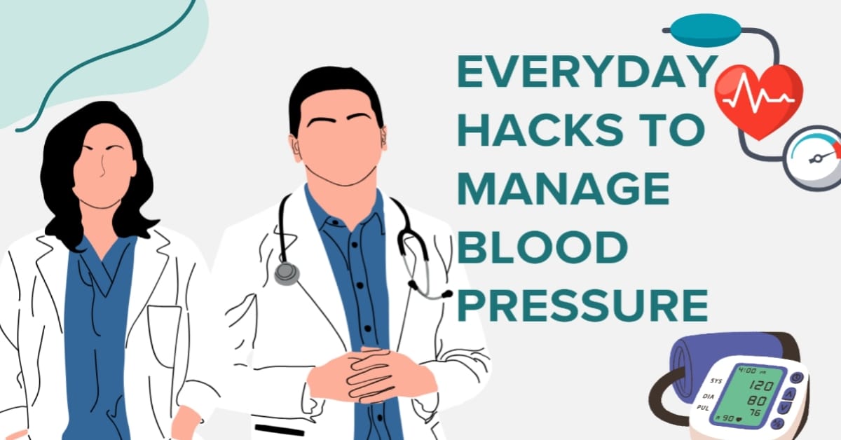 Everyday Hacks to Manage Blood Pressure with 2 doctors